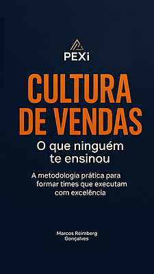 Cultura de Vendas: O que ninguém te ensinou