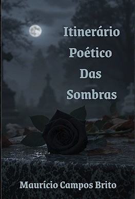 Itinerário Poético Das Sombras