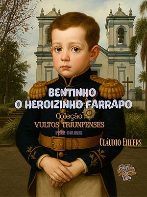 Bentinho: o heroizinho farrapo