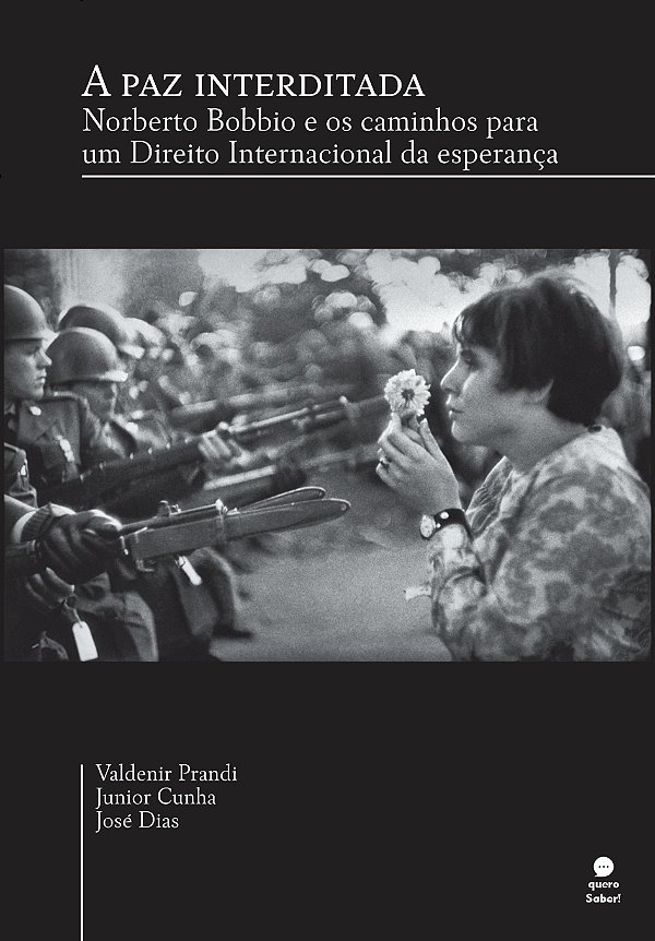 A paz interditada: Norberto Bobbio e os caminhos para um Direito Internacional da esperança