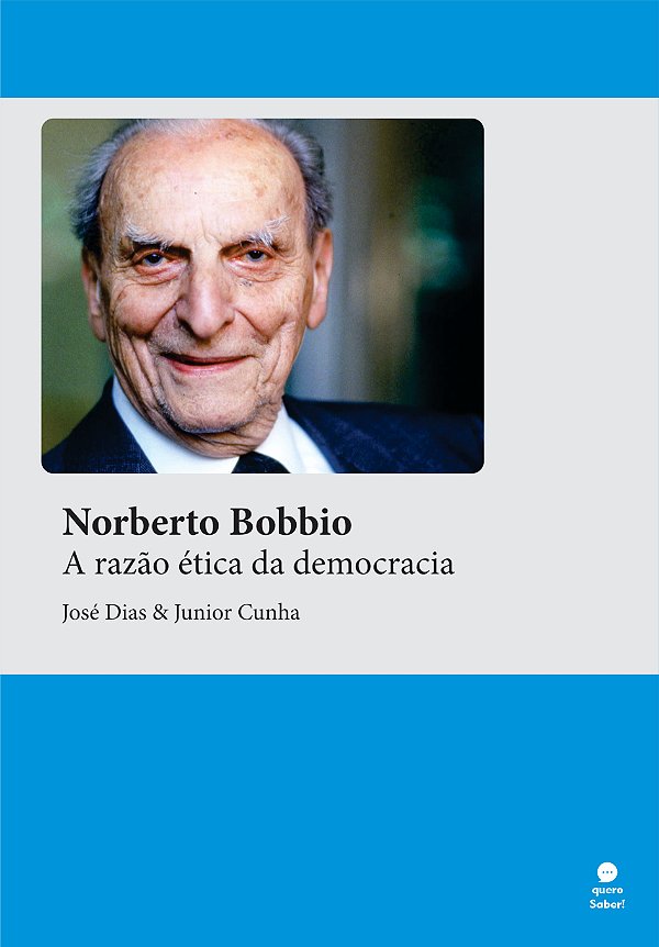 Norberto Bobbio: a razão ética da democracia
