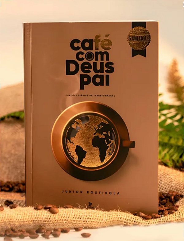 Livro Café Com Deus Pai - Junior Rostirola - Porções Diárias de Transformação