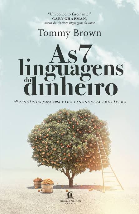 Livro As 7 linguagens do Dinheiro - Tommy Brown