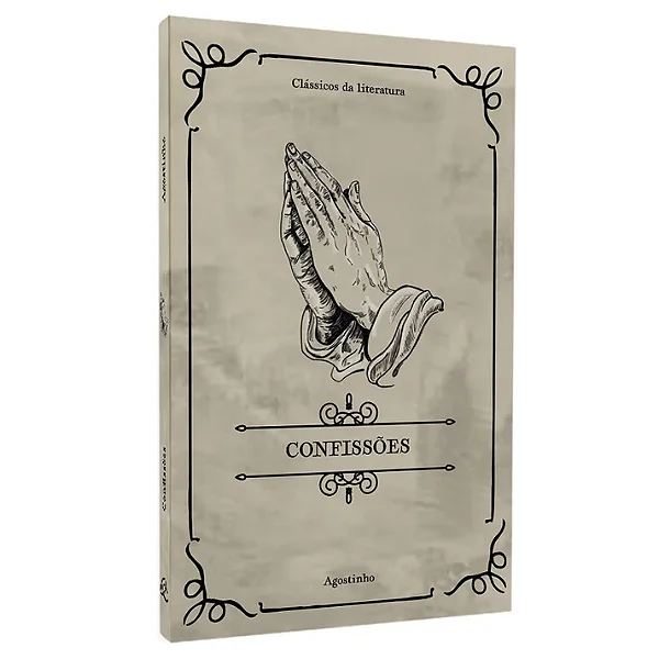 Confissões | Clássicos da Literatura | Agostinho