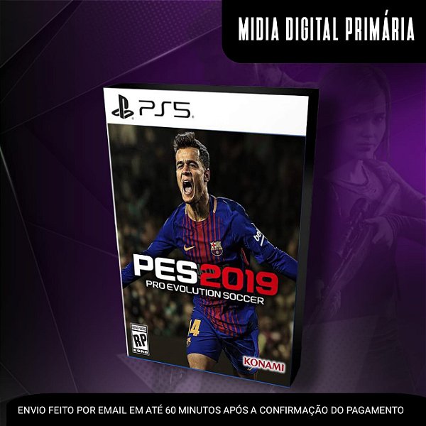 PES 2019 Ps5 Mídia Digital (Primária) (Retrocompatível)