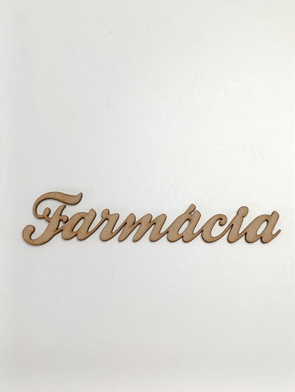 NOME EM MDF 2,5MM " FARMACIA". CORTE A LASER.