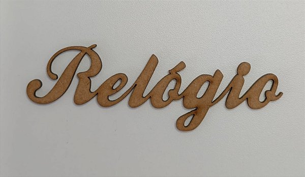 NOME EM MDF 2,5MM "RELÓGIO". CORTE A LASER.