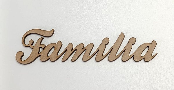NOME EM MDF 2,5MM "FAMILIA". CORTE A LASER.