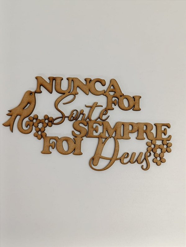 FRASES  EM MDF CRU 3MM. CORTE A LASER.