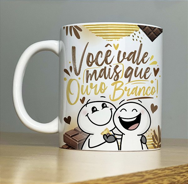Caneca Porcelana Você Vale Ouro Sublimada
