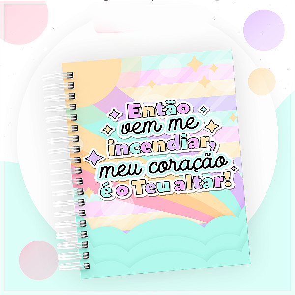 Caderno Devocional Meu Coração é o seu Altar