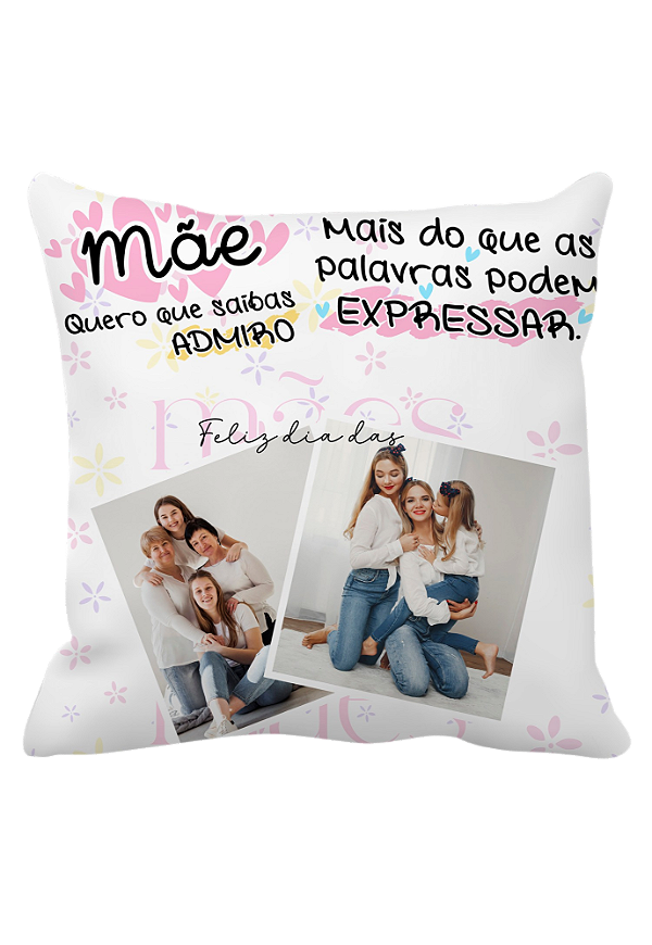 ALMOFADA DIAS DAS MAES 40X40CM PERSONALIZADO