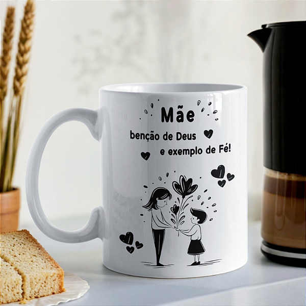 CANECA DE LOUÇA MÃE BENÇÃO DE DEUS EXEMPLO DE FÉ PERSONALIZADO