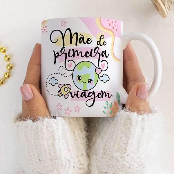 CANECA DE LOUÇA MÃE DE PRIMEIRA VIAGEM PERSONALIZADO