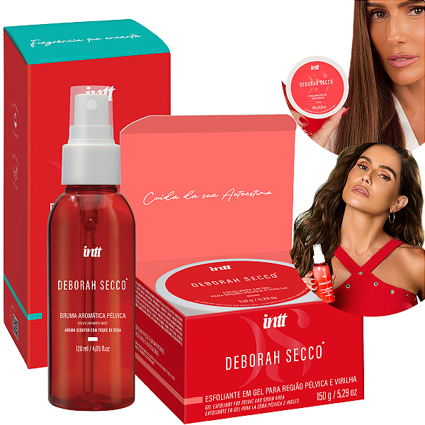 Kit Deborah Secco - Bruma Pélvica 120ml + Esfoliante Gel 150g Intt Aroma Sedutor