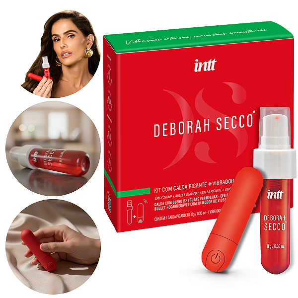 Kit Deborah Secco - Calda Beijável Picante Frutas Vermelhas + Vibrador Bullet Intt