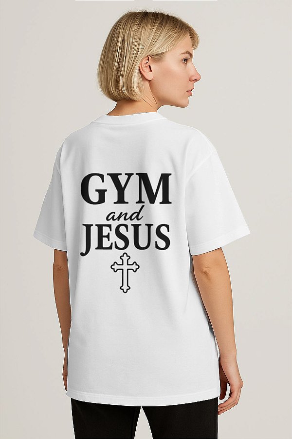 CAMISETA OVERSIZED GYM AND JESUS