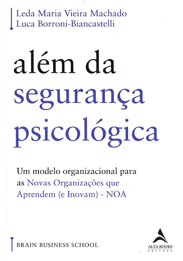 Além da Segurança Psicológica