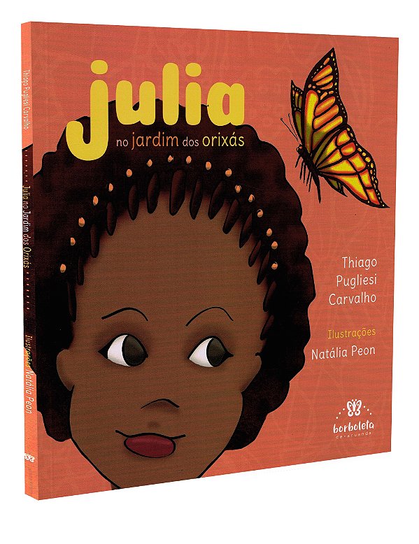 Julia: No Jardim dos Orixás