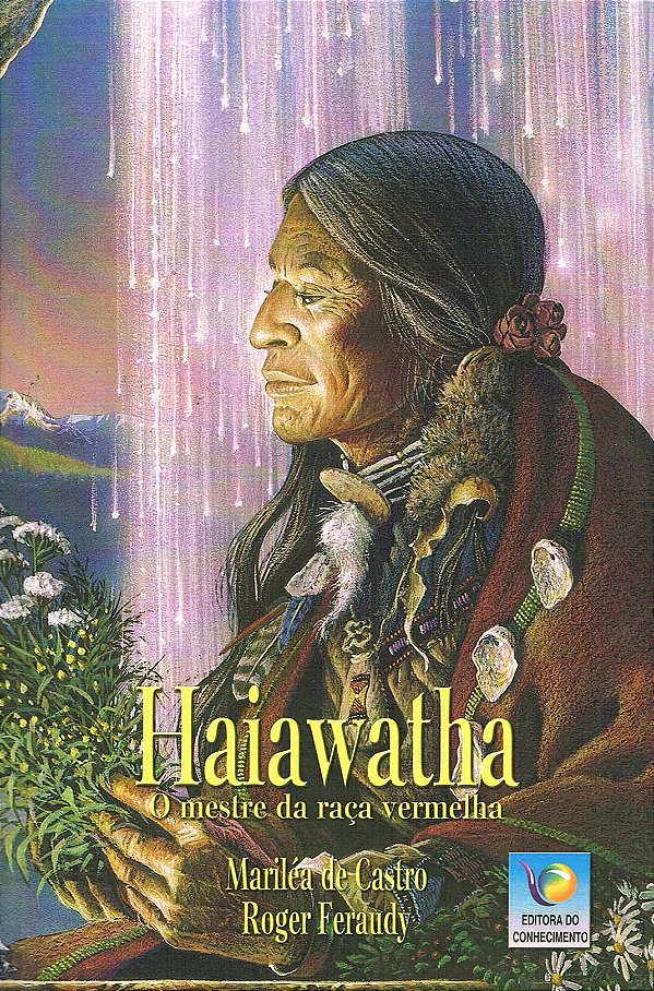 Haiawatha - O Mestre da Raça Vermelha