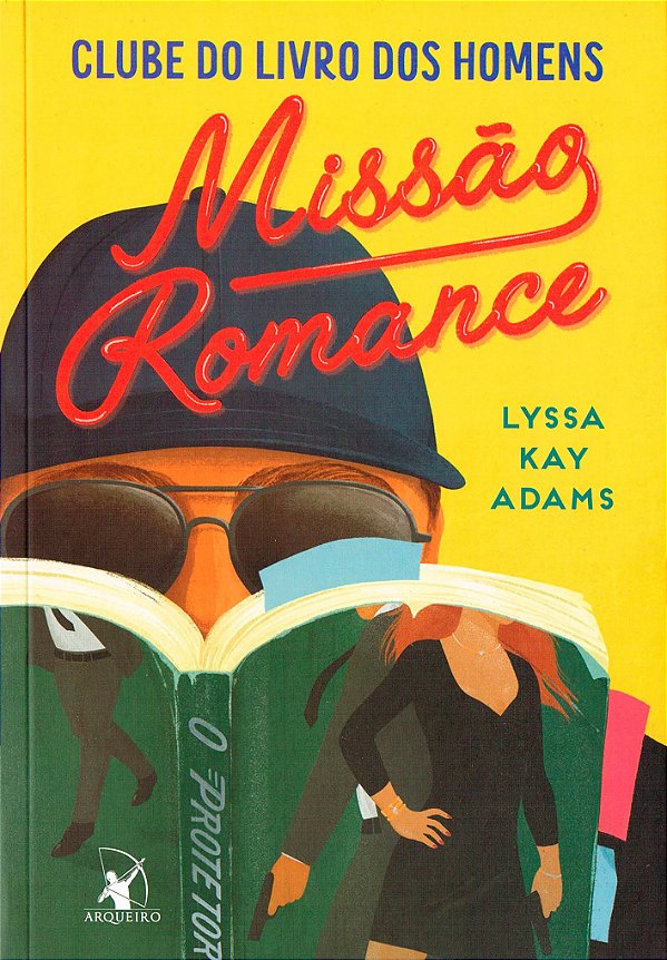 Missão Romance - Volume 2 - Série Clube do Livros dos Homens