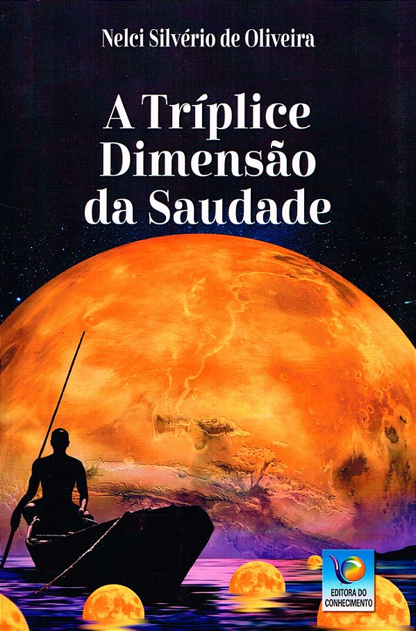 A Tríplice Dimensão da Saudade