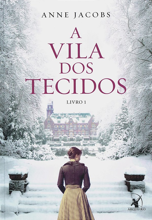 A Vila dos tecidos - Livro 1