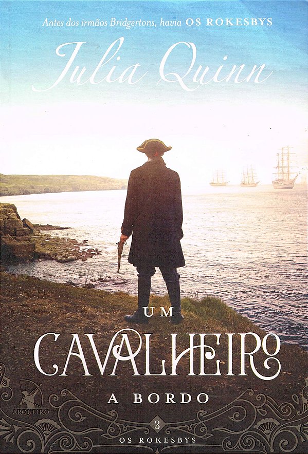Um Cavalheiro a Bordo - Os Rokesbys Livro 3