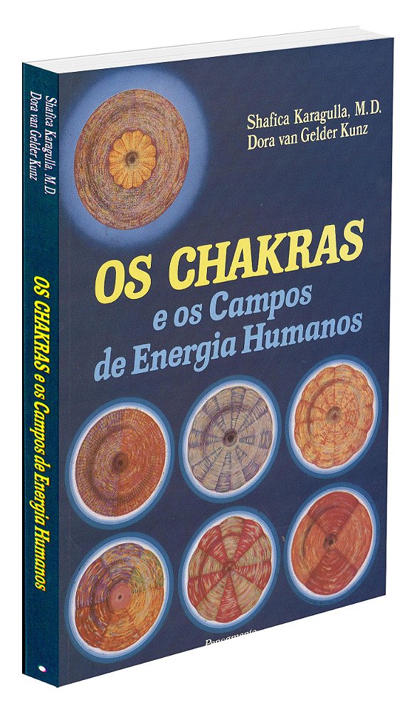 Os Chakras e os Campos de Energia Humanos