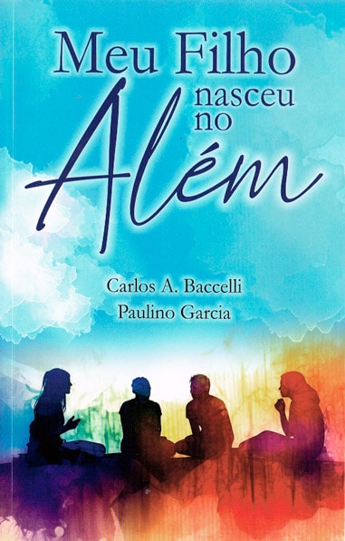 Meu Filho Nasceu no Além