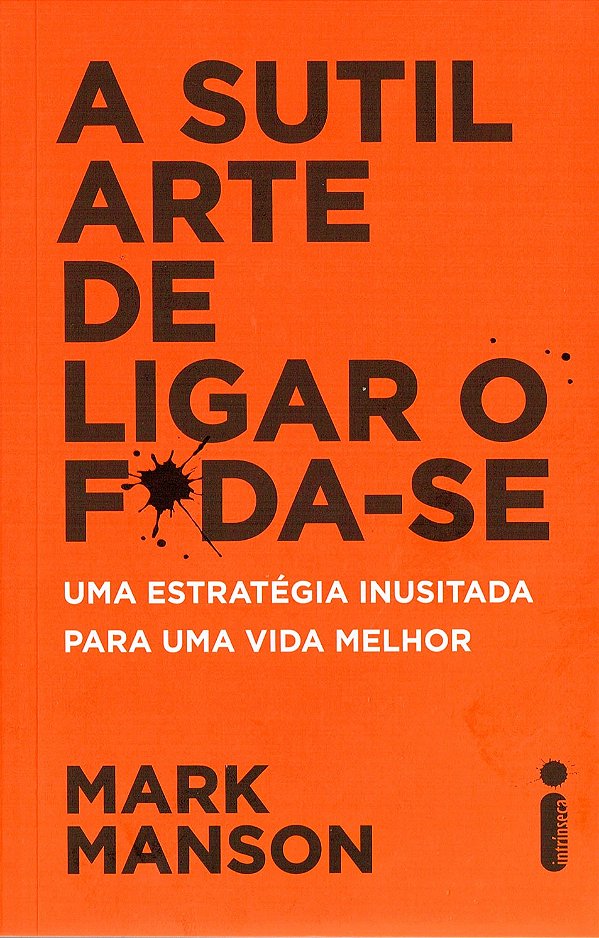A Sutil Arte De Ligar O Foda-Se
