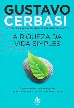 A Riqueza da Vida Simples