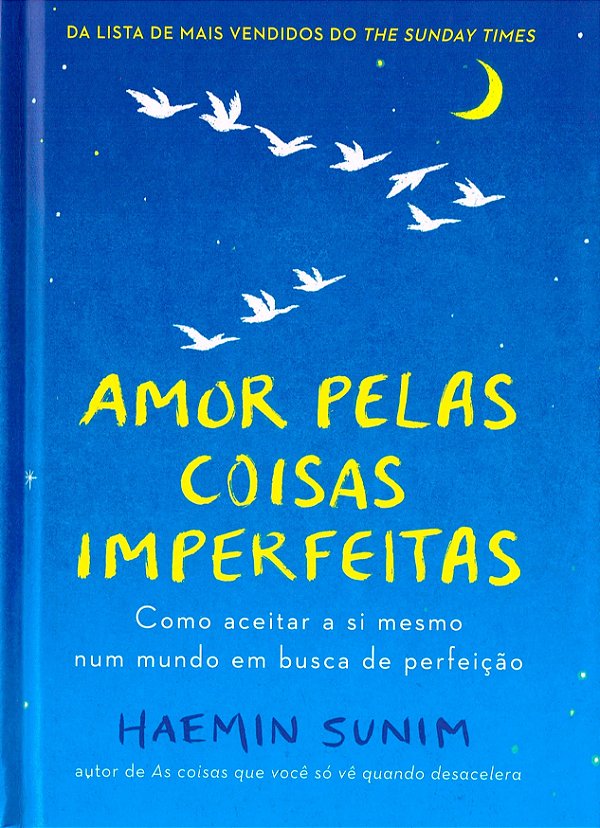 Amor Pelas Coisas Imperfeitas - Capa Dura