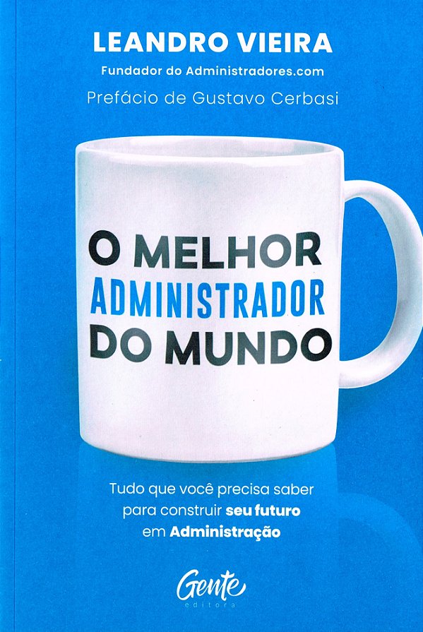 O Melhor Administrador Do Mundo