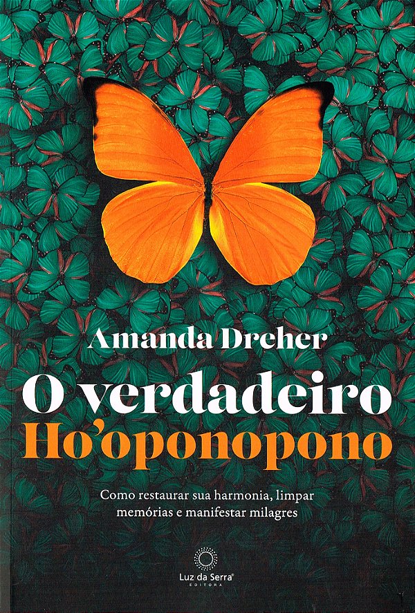 O Verdadeiro Ho’oponopono