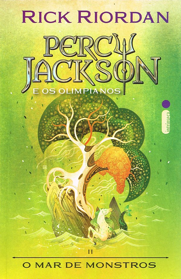 O Mar de Monstros - Percy Jackson e os Olimpianos - Livro 2
