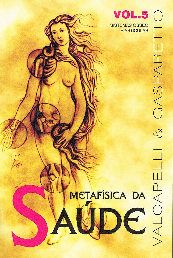 Metafísica da Saúde - Vol. 5