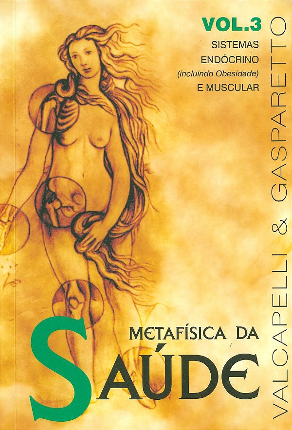 Metafísica da Saúde - Vol. 3
