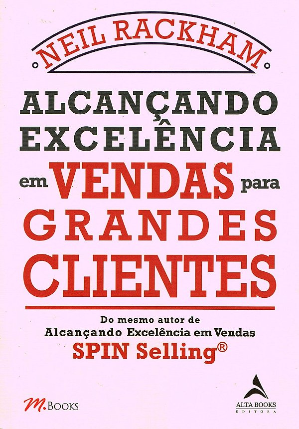Alcançando Excelência em Vendas para Grandes Clientes