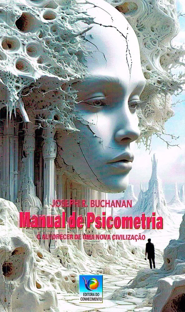 Manual de Psicometria - O Alvorecer de uma Nova Civilização