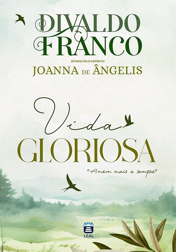 Vida Gloriosa - Divaldo Franco e Joanna de Ângelis - Capa Dura
