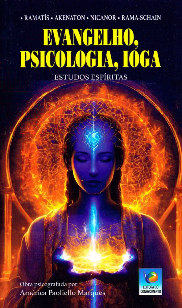 Evangelho, Psicologia, Ioga - Estudos Espíritas