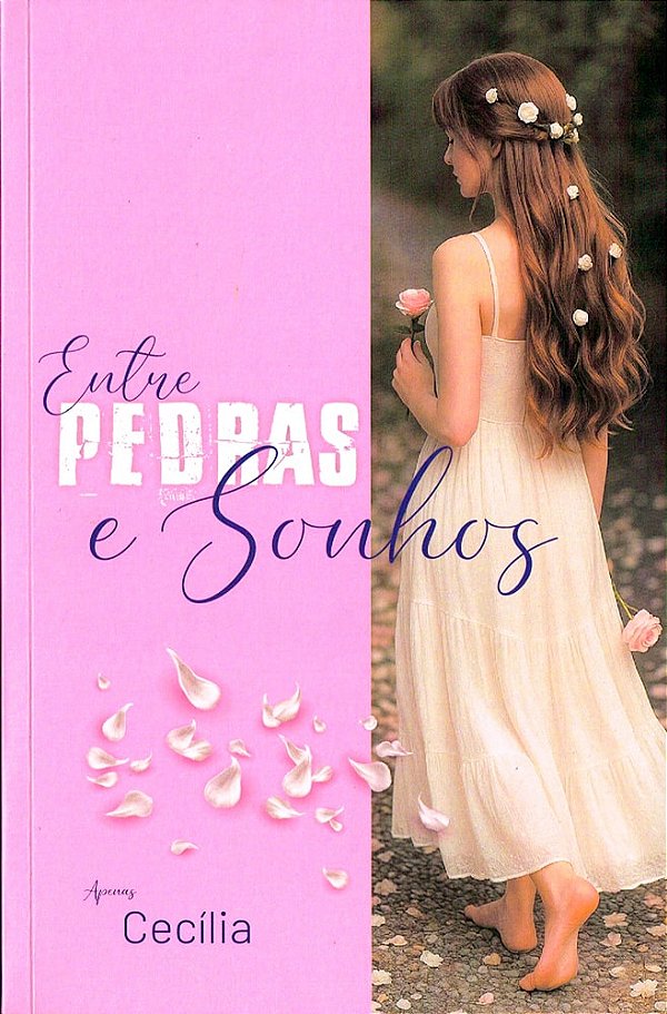 Entre Pedras e Sonhos