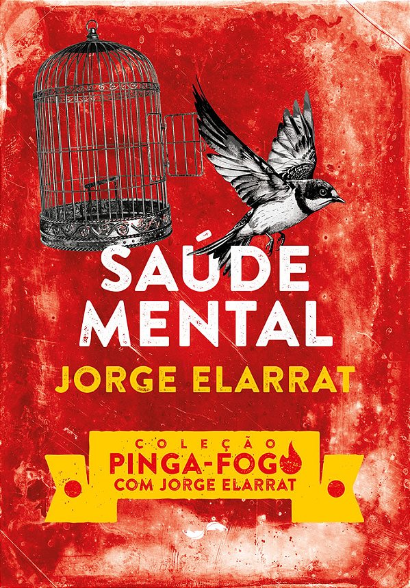 Saúde Mental - Coleção Pinga-fogo com Jorge Elarrat