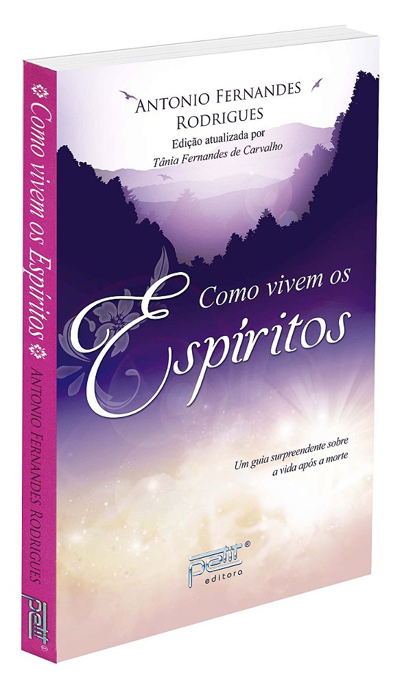 Como Vivem os Espíritos