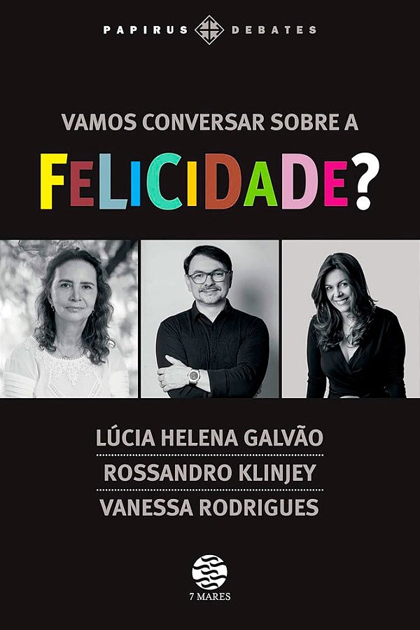 Vamos Conversar sobre a Felicidade?