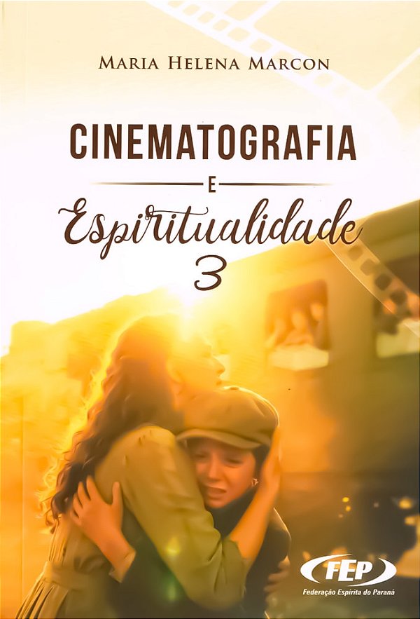 Cinematografia e Espiritualidade Vol. 3