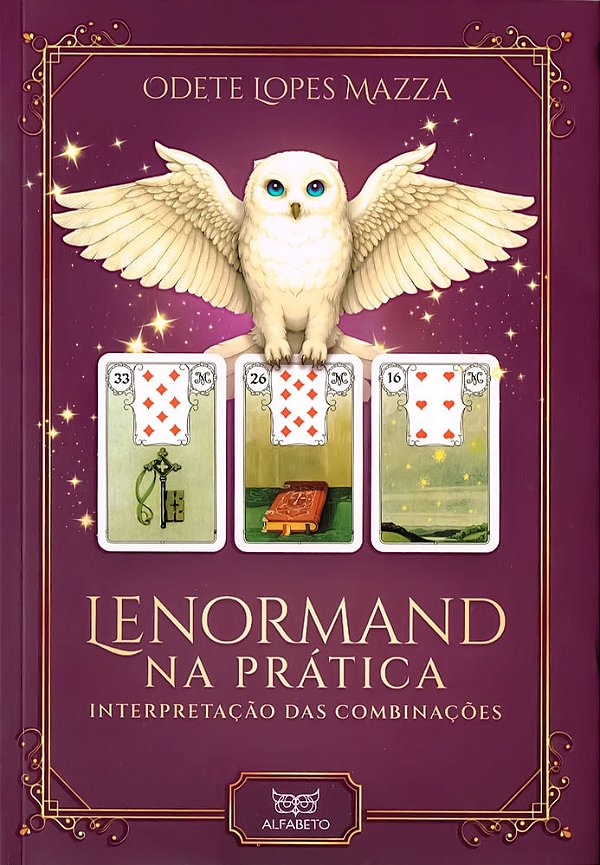 Lenormand na Prática - Interpretação das Combinações