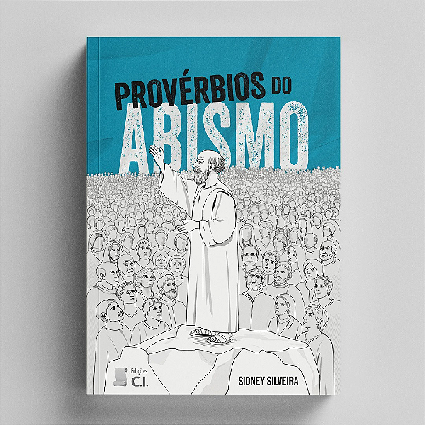Livro PROVÉRBIOS DO ABISMO Sidney Silveira