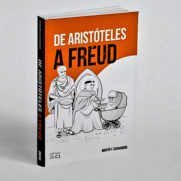Livro DE ARISTÓTELES A FREUD Martín Echavarría